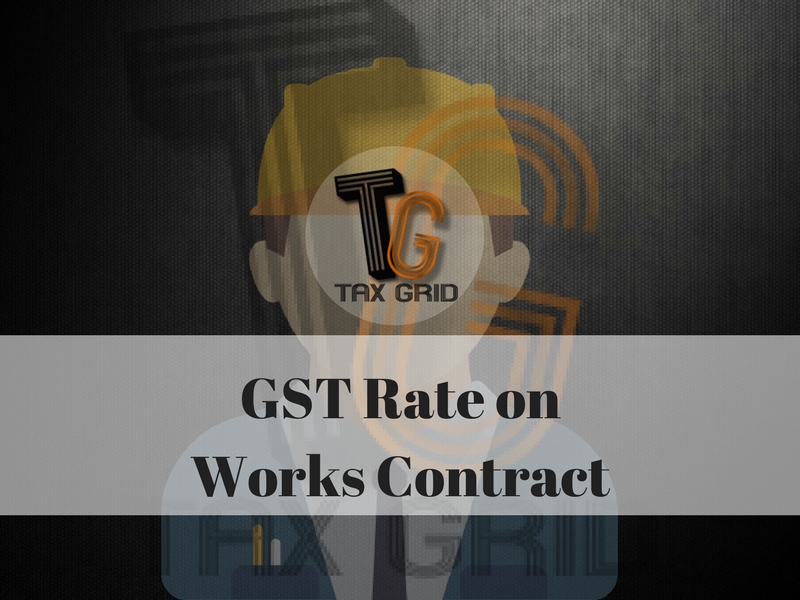 GST Rate on Works Contract
