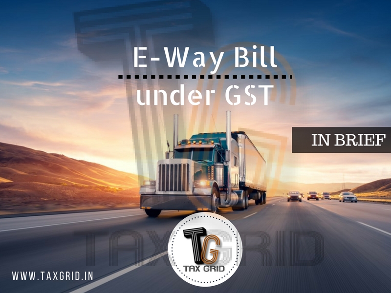 E-way Bill under GST