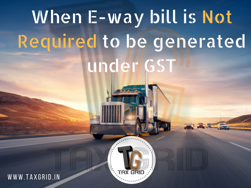 Exemption From E-way Bill