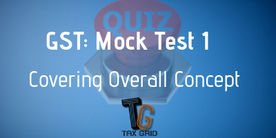 GST_ Mock Test 1
